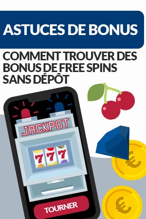 Obtenez votre bonus sans dépôt et commencez à jouer immédiatement à France